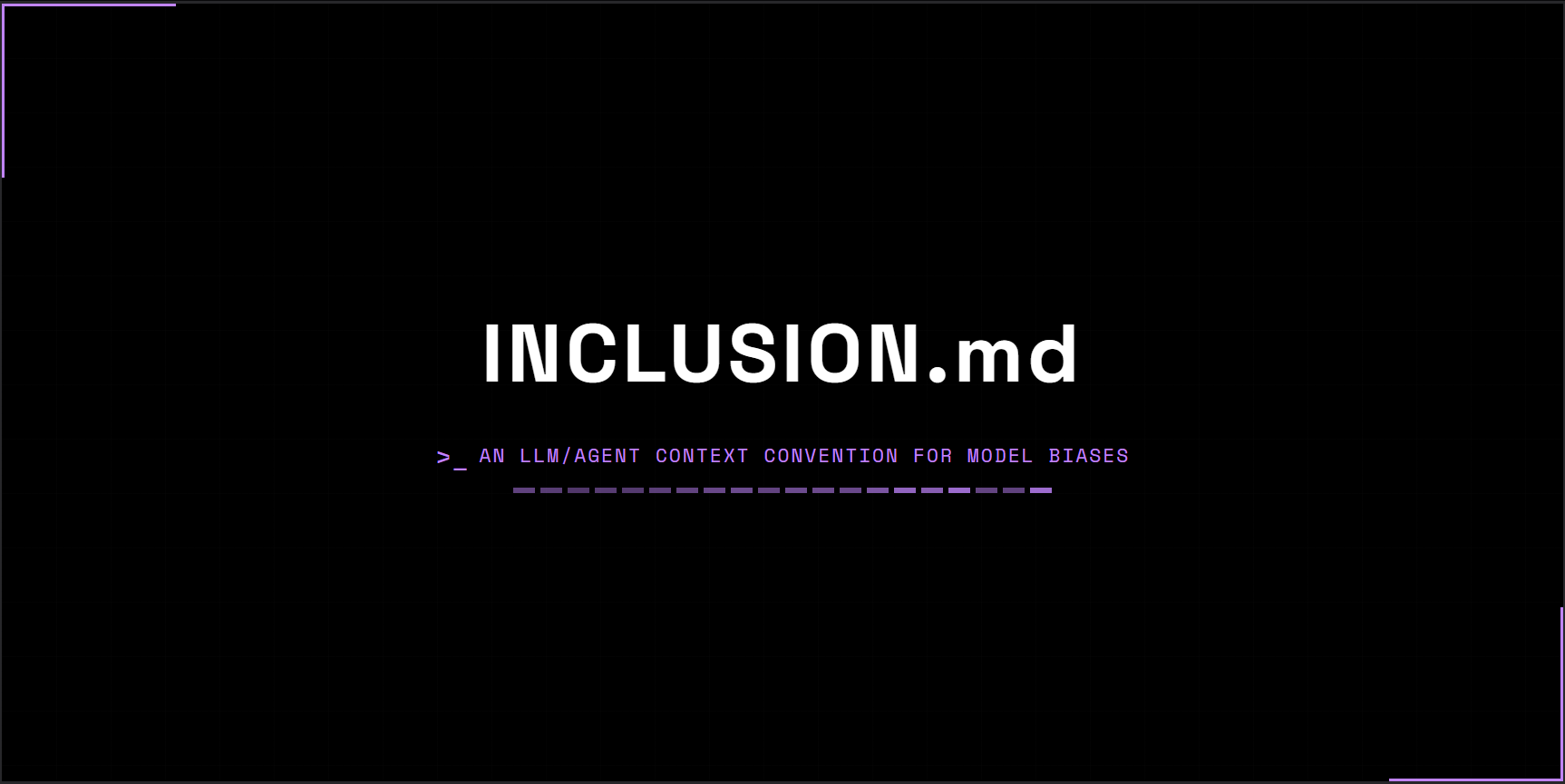 INCLUSION.md - an LLM/agent context convention for model biases.